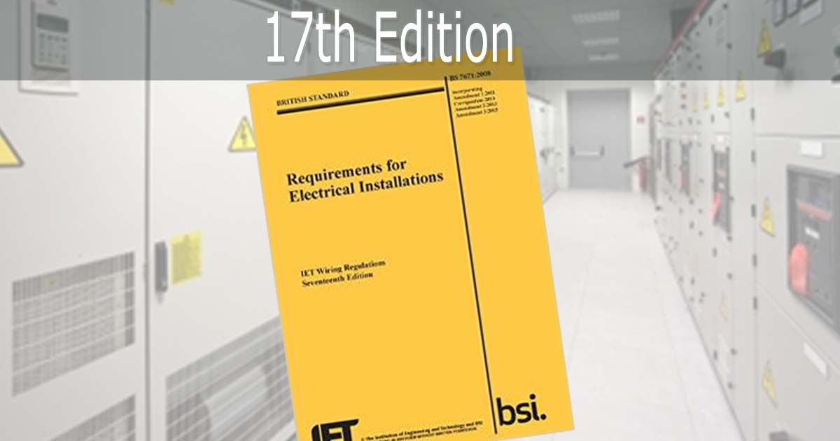 17th edition wiring regulations